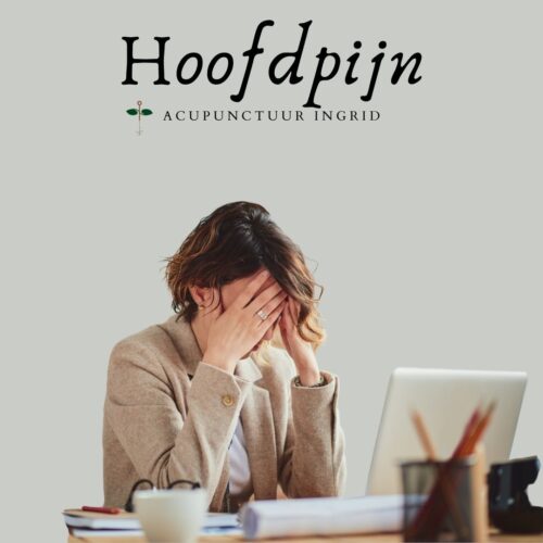 Hoofdpijn /Migraine